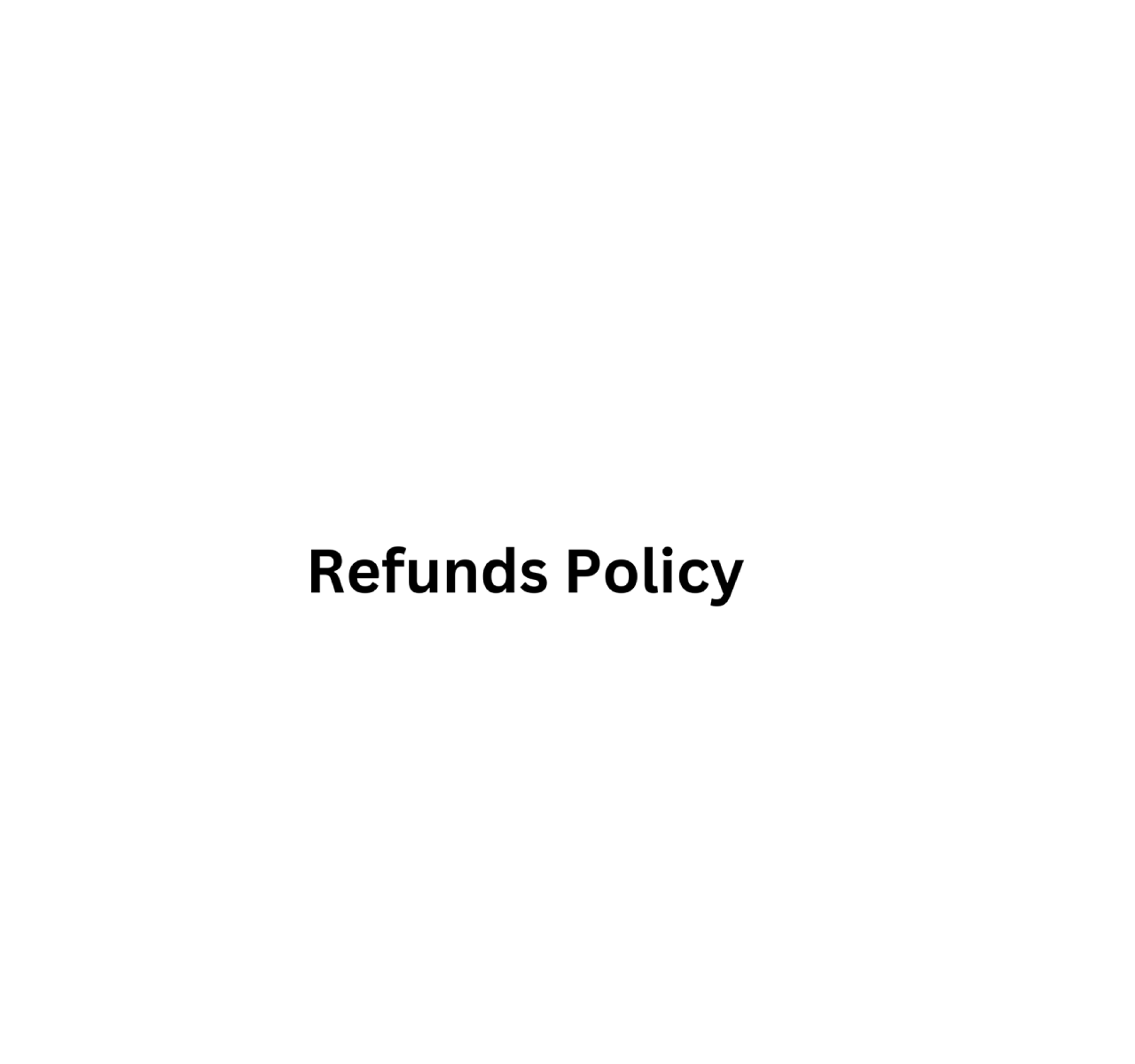 Refunds Policy