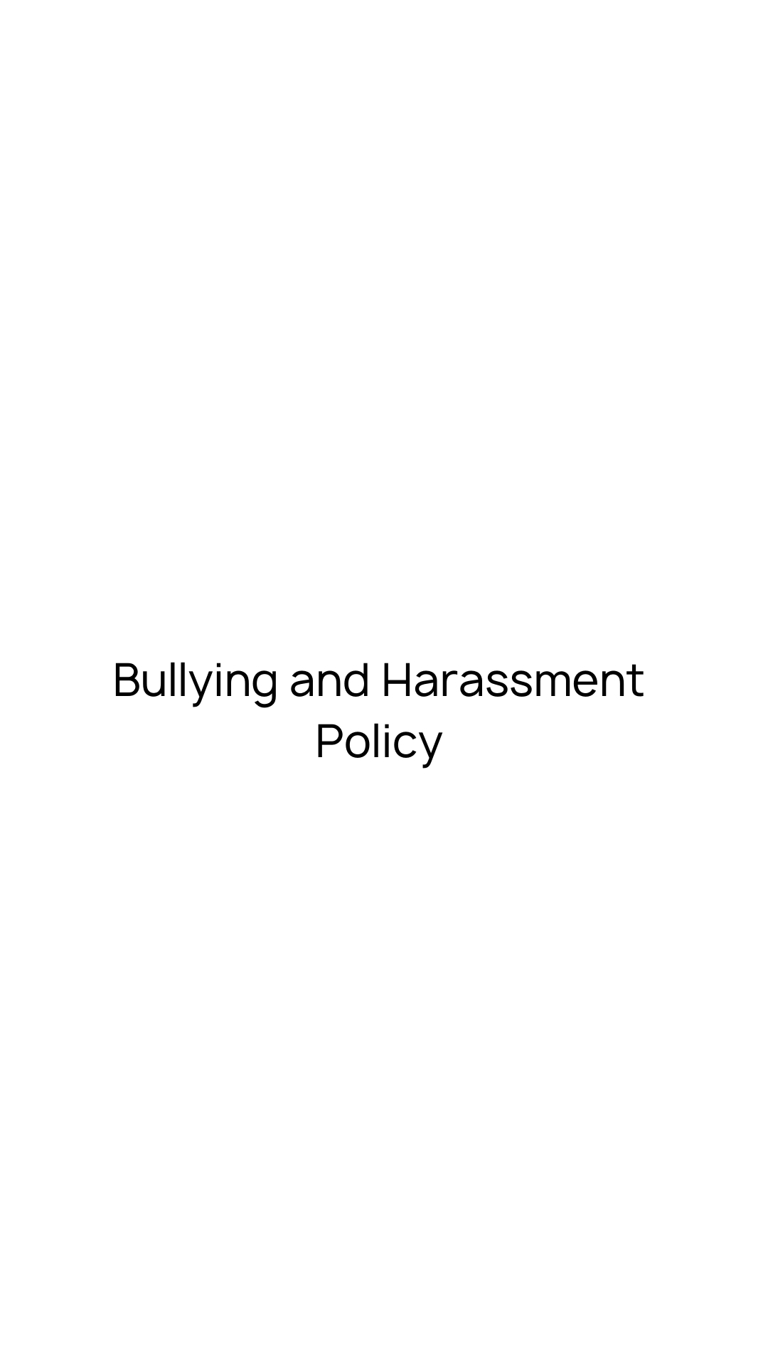 Bullying and Harassment Policy
