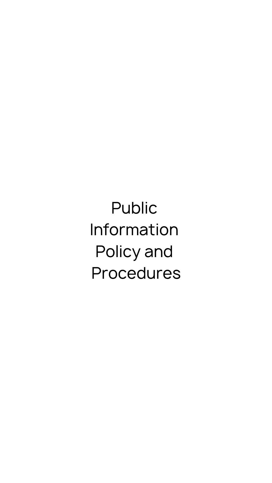 Public Information Policy and Procedures